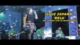 Video Lagu Music Lilis Savana - Rela Om Savana Live In Wlingi Expo - zLagu.Net