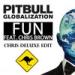 Download mp3 Terbaru Pitbull Ft Chris Brown - Fun (Chris Deluxe Edit) free - zLagu.Net