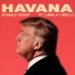 Download mp3 lagu Donald Trump - Havana ─ Camila Cabello [by Maestro Ziikos] 4 share - zLagu.Net