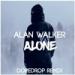 Download mp3 Terbaru Alan Walker - Alone (DOPEDROP Remix) gratis di zLagu.Net