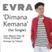 Download mp3 lagu Evra Dimana Kemana (ost magic cinta) online