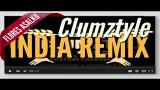 Video Musik LAGU INDIA TERPOPULER REMIX DJ CLUMZTYLE Terbaik - zLagu.Net