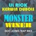 Download lagu terbaru Lil Rick & Kerwin Dubois - Monster Winer (Doc Jones Trap Remix) mp3 Free di zLagu.Net