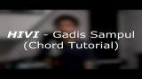 Download Video Lagu HIVI - Gadis Sampul (Chord Tutorial) Gratis - zLagu.Net