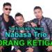 Download lagu mp3 Terbaru Nabasa Trio - Orang Ketiga di zLagu.Net