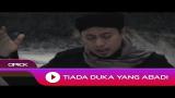 Lagu Video Opick - Tiada Duka Yang Abadi | Official Video Gratis di zLagu.Net