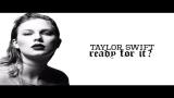 Download Video Lagu Taylor Swift - ...Ready For It? (Lyrics) 2021