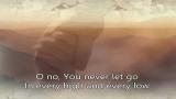 Download Lagu You never let go - Matt Redman Music - zLagu.Net