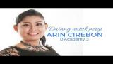 Video Musik Datang Untuk Pergi - Arin Cirebon ( D' Academy 3 Indosiar ) Terbaru