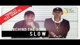 Video Lagu Young Lex feat. Gamaliél - Slow | Behind The Song