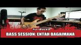Download Video Lagu WIMA J-ROCKS BASS SESSION: ENTAH BAGAIMANA PART 1 Music Terbaru di zLagu.Net