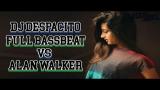 Download Video DJ DESPACITO VS ALAN WALKER | FULL BASS MANTAP JIWA Gratis