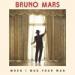 Download music Bruno Mras - When I Was Your Man gratis