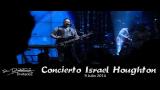 Video Lagu Concierto Israel Houghton - El Lugar De Su Presencia, Colombia - Español | 9 Julio 2014 Terbaru