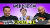 Download Lagu CNBLUE "Shake" • Fomo Daily Reacts Terbaru