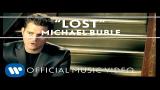 Video Lagu Music Michael Bublé - Lost [Official Music Video] di zLagu.Net
