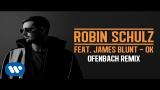 Download Lagu ROBIN SCHULZ FEAT. JAMES BLUNT – OK [OFENBACH REMIX] (OFFICIAL AUDIO) Music - zLagu.Net