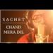 Download mp3 Terbaru Chand Mera Dil Studio Version Sachet Tandon free