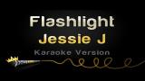 Video Musik Jessie J - Flashlight (Karaoke Version) Terbaik - zLagu.Net
