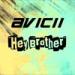 Download mp3 128.Hey Brother - Aviici ft Dj-JesusCitoO terbaru