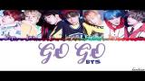 Download Lagu BTS (방탄소년단) - Go Go (고민보다 Go) Lyrics [Color Coded_Han_Rom_Eng] Terbaru