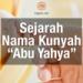 Download lagu mp3 Ceramah Singkat: Sejarah Nama Kunyah “Abu Yahya”? – Ustadz Abu Yahya Badru Salam, Lc. terbaru