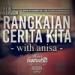Download lagu gratis KFA with Anisa - Rangkaian Cerita Kita (New Version) mp3