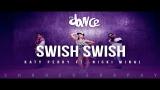 Video Lagu Music Swish Swish - Katy Perry ft. Nicki Minaj (Choreography)  FitDance Life di zLagu.Net