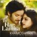 Gudang lagu mp3 Tu Har Lamha - Full Song - Arijit Singh - Khamoshiyan 2015