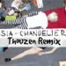 Download mp3 Terbaru Sia - Chandelier (Thouzen Remix) [TEASER] gratis