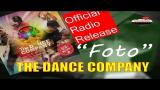 Video Musik The Dance Company (TDC) - Foto (Official Radio Release)