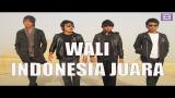 Download Lagu Wali - Indonesia Juara [Video Lirik] Music - zLagu.Net