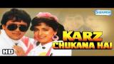 Video Music Karz Chukana Hai {HD} - Govinda - Juhi Chawla - Kader Khan - Asrani - Old Hindi Movie Gratis