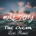 Download lagu gratis Mike Perry - The Ocean ft. Shy Martin (Levi Remix)Free Download di zLagu.Net