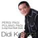 Download music Didi Kempot - Lungo Esuk Mulih Esuk (Pergi Pagi Pulang Pagi) terbaru