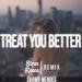 Download mp3 Terbaru Shawn Mendes - Treat You Better (Steve Reece Remix) - zLagu.Net