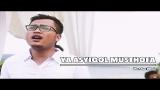 Download Lagu Gus Hilmi - Ya Asyiqol Musthofa (Official Music Video) Terbaru