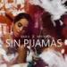 Lagu terbaru Becky G, Natti Natasha - Sin Pijamas ( Edit By Fran Javi Landa ) mp3