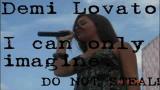 Download Video Lagu Demi lovato - i can only imagine - zLagu.Net