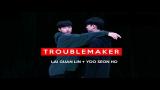 Video Lagu [HD] Lai Guan lin Yoo Seon Ho - TROUBLEMAKER (COLORED VER) Music Terbaru - zLagu.Net