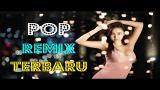 Download Lagu Lagu POP REMIX Terbaru 2017 - DJ REMIX Terbaru Populer 2017 | BUKTIKAN Musik