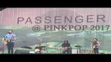 Video Lagu Passenger @ Pinkpop 2017 [FULL SHOW] Music Terbaru - zLagu.Net