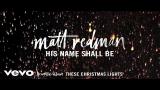 Download Video Lagu Matt Redman - His Name Shall Be (Audio) Music Terbaru