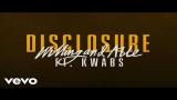 Video Lagu Disclosure - Willing & Able ft. Kwabs Terbaik 2021