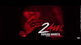 Video Lagu Adrian Marcel "2AM" feat Sage The Gemini Music Terbaru
