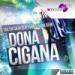 Download mp3 lagu Doctor Silva - Dona Cigana (Yvan Serano Remix) 4 share