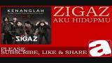 Download Video Zigaz - Aku Hidupmu Gratis