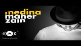 Lagu Video Maher Zain - Medina | ماهر زين - مدينة (Official Audio) 2021
