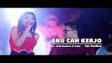 Download Video Lagu Nella Kharisma Ft. Prabu - Aku Cah Kerjo (Official Music Video) baru - zLagu.Net