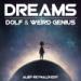 Dolf & Weird Genius - Dream (Alief Reynaldi Edit) lagu mp3 baru